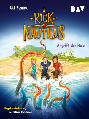 cover image of Angriff der Haie--Rick Nautilus, Teil 7